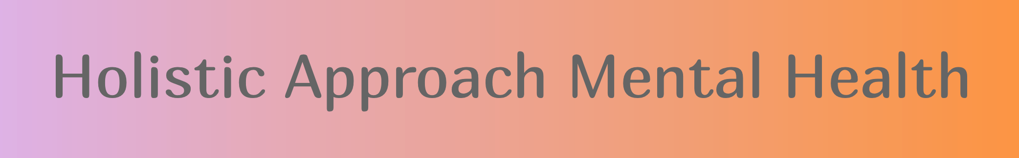 Holistic Approach Mental Health – Glen Burnie, MD
